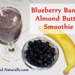Smoothie – Blueberry Banana Almond Butter