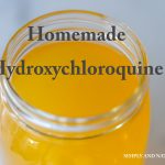 Hydroxychloroquine / Quinine – Homemade Remedy