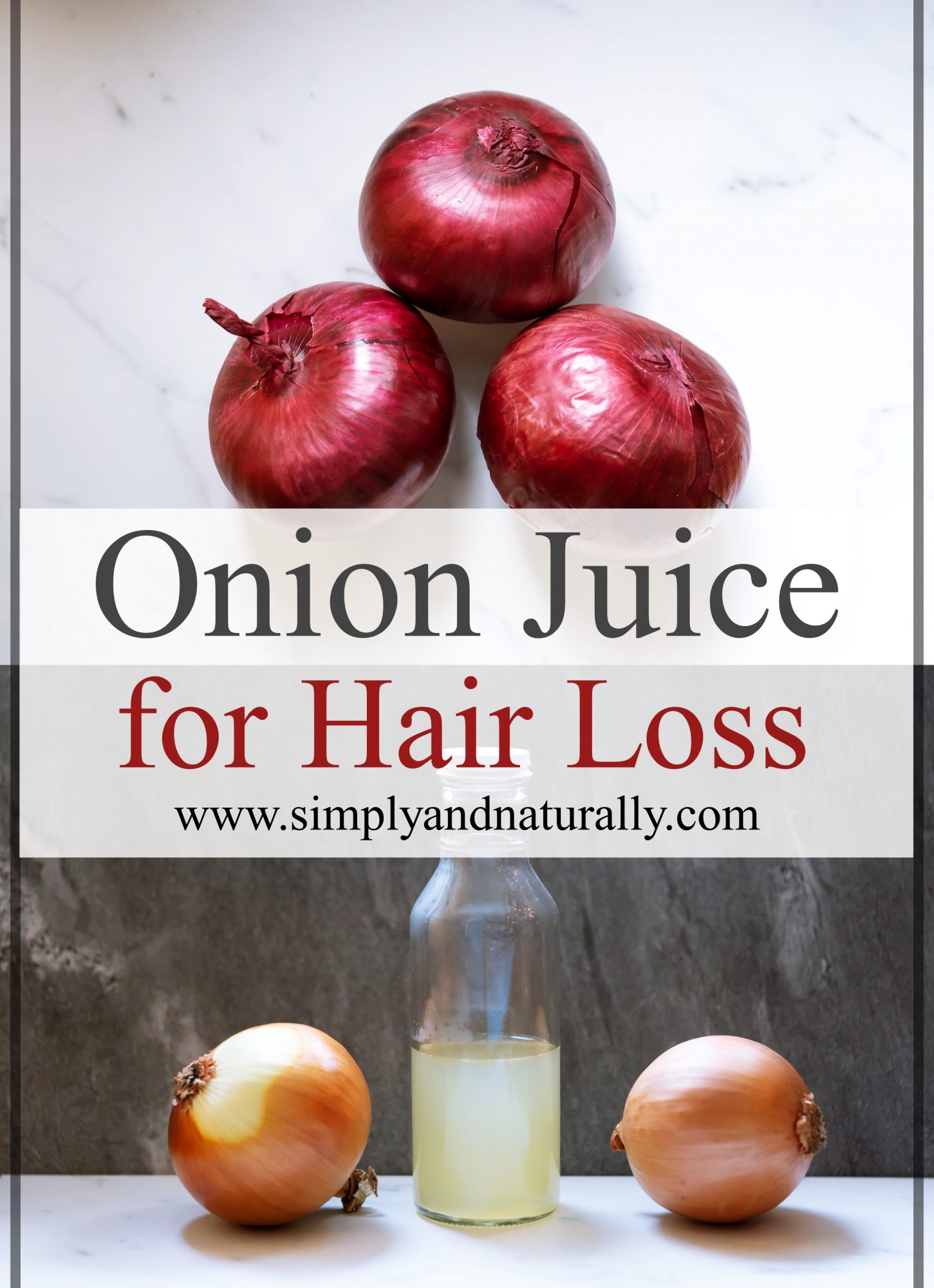 Onion Juice For Hair Loss Simply and Naturally