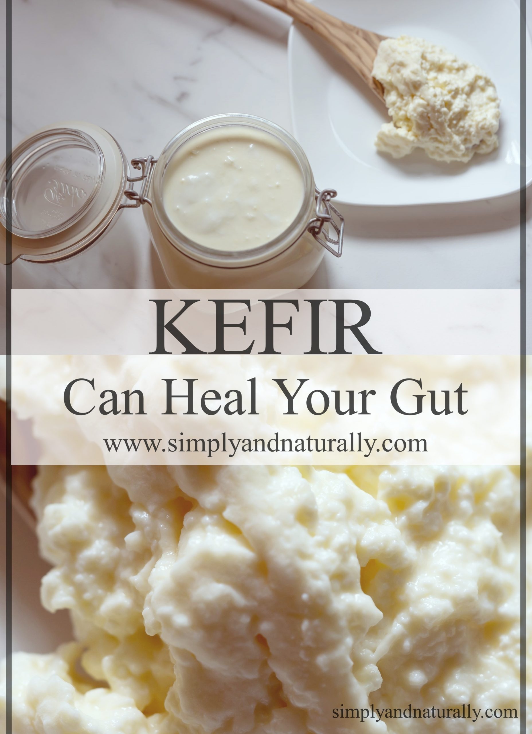 Kefir Can Heal Your Gut
