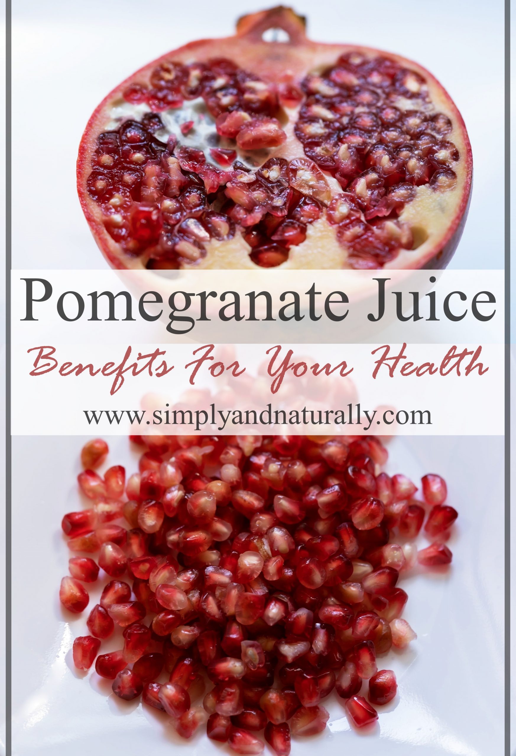 Pomegranate Juice Benefits For Your Health